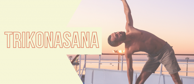 Trikonasana – Postura da Semana