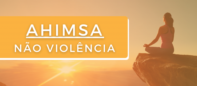 Ahimsa – Não violência