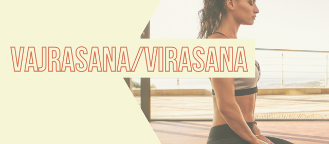 Vajrasana/Virasana – Postura da Semana